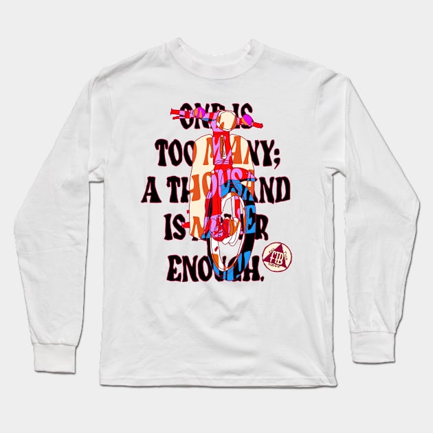 Addicted Long Sleeve T-Shirt by FullTuckBoogie